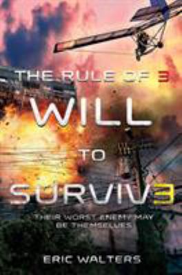 The rule of 3: : will to survive