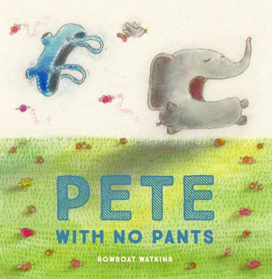 Pete with no pants