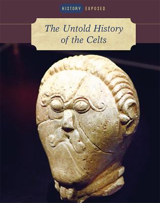 The untold history of the Celts