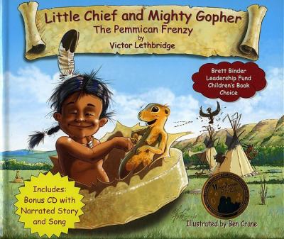 Little Chief and Mighty Gopher : the pemmican frenzy