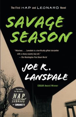 Savage season : a Hap and Leonard novel