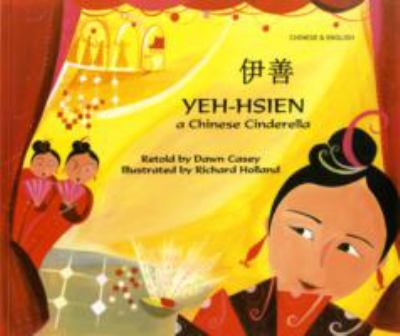 Yeh-Hsien : a Chinese Cinderella