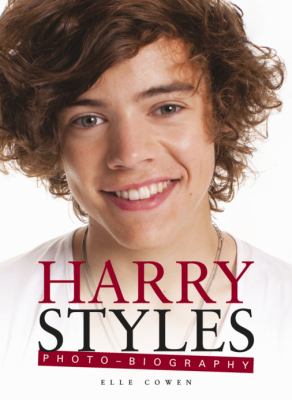 Harry Styles : photo-biography