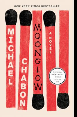 Moonglow : a novel