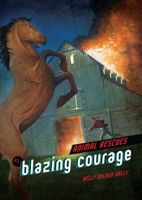 Blazing courage