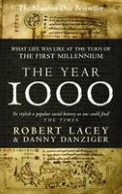 The year 1000 : what life was like at the turn of the first millennium ; an Englishman's world