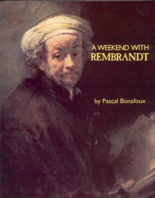 A weekend with Rembrandt