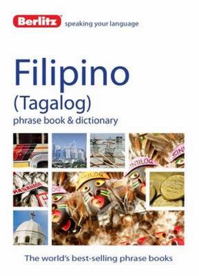 Filipino (Tagalog) : phrase book & dictionary