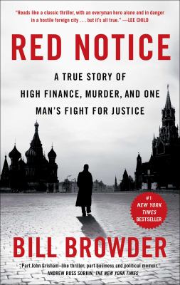 Red notice : a true story of high finance, murder, and one man's fight for justice
