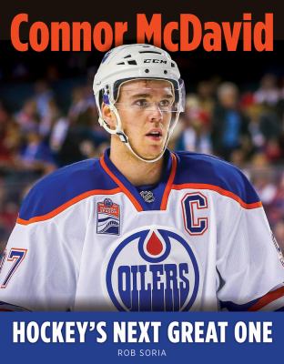 Connor McDavid : hockey's next great one