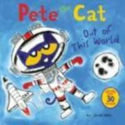 Pete the Cat : out of this world