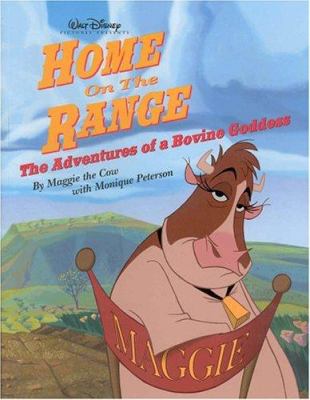 Home on the range : the adventures of a bovine goddess