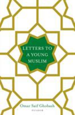 Letters to a young Muslim