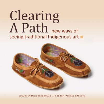 Clearing a path : new ways of seeing traditional indigenous art