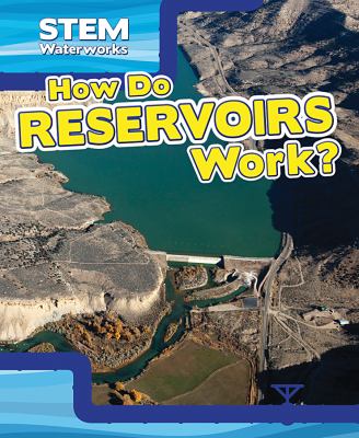 How do reservoirs work?