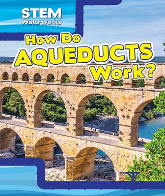 How do aqueducts work?