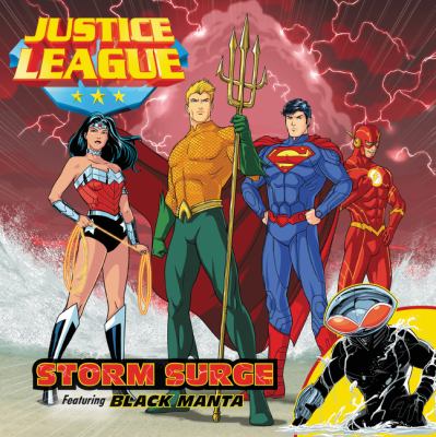Justice League : storm surge