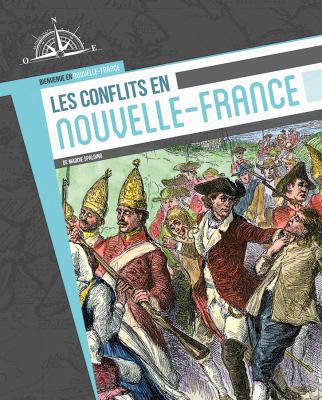 Les conflits en Nouvelle-France