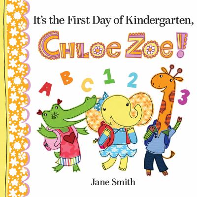 It's the first day of kindergarten, Chloe Zoe!