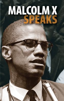 Malcolm X speaks : selected speeches and statements