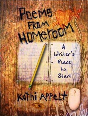 Poems from homeroom : a writer's place to start