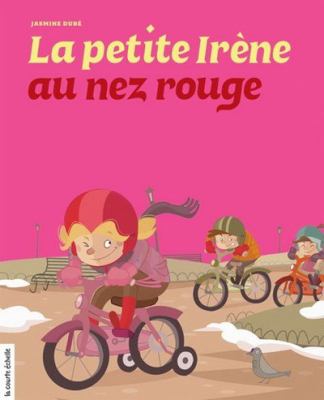 La petite Irène au nez rouge