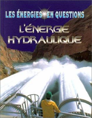 L'énergie hydraulique