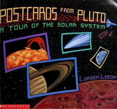 Postcards from Pluto : a tour of the solar system