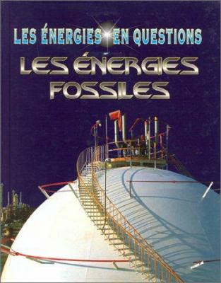 Les énergies fossiles