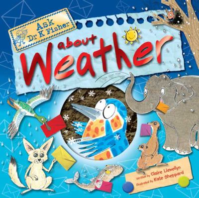 Ask Dr. K. Fisher about weather
