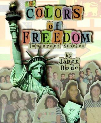 The colors of freedom : immigrant stories