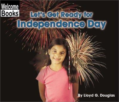 Let's get ready for Independence Day