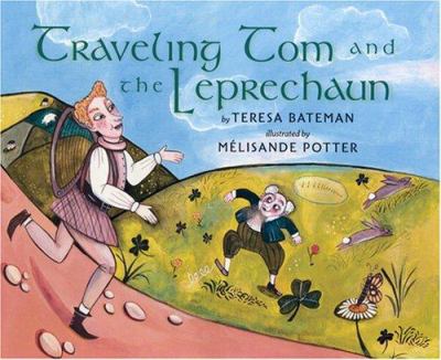 Traveling Tom and the leprechaun