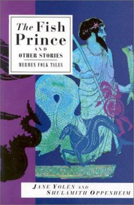 The fish prince and other stories : mermen folk tales