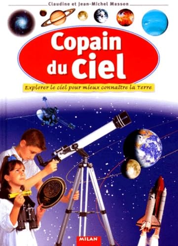 Copain du ciel : explorer le ciel pour mieux connaître la Terre