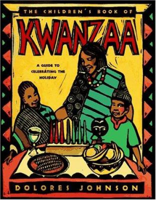 The children's book of Kwanzaa : a guide to celebrating the holiday