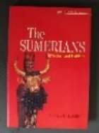 The Sumerians ; : inventors and builders