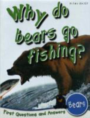 Why do bears go fishing?