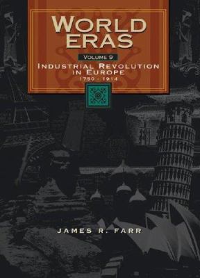 The Industrial Revolution in Europe, 1750-1914