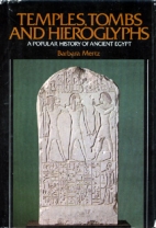 Temples, tombs, and hieroglyphs : a popular history of ancient Egypt