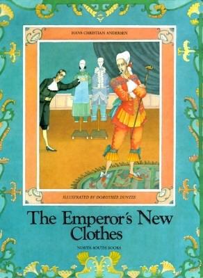 The emperor's new clothes : a fairy tale