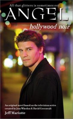 Angel : Hollywood noir