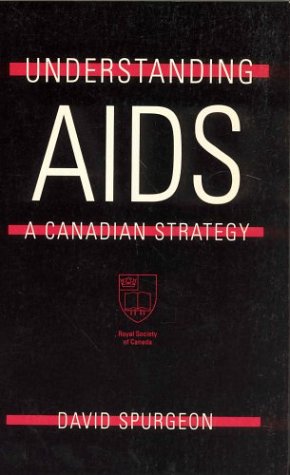 Understanding AIDS : a Canadian strategy