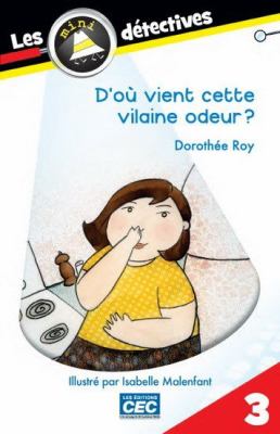 D'où vient cette vilaine odeur?