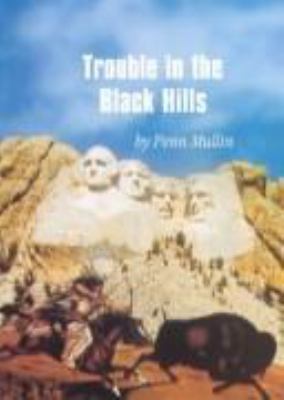 Trouble in the Black Hills