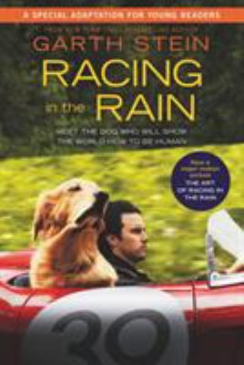 Racing in the rain : my life as a dog : a novel
