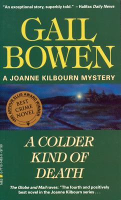 A colder kind of death : a Joanne Kilbourn mystery
