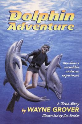 Dolphin adventure : a true story