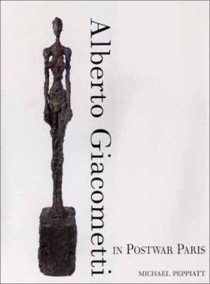 Alberto Giacometti in postwar Paris