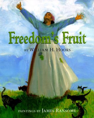 Freedom's fruit